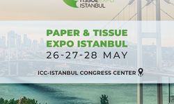 Paper & Tissue Expo İstanbul ile temizlik kâğıdı sektörü ihracata yön veriyor