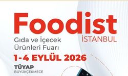 FOODIST İSTANBUL: Türkiye’nin yeni gıda fuarı sektöre yeni ufuklar açıyor