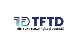 TFTD, Fuar Tedarikçilerini Büyük Tanışma Toplantısında Buluşturuyor