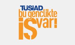 TÜSİAD Bu Gençlikte İŞ Var! İş Fikri Yarışması'nda Final Heyecanı