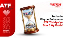 Turizmin Vizyon Buluşması ATF26 Türkiye İçin Geri Sayım Başladı