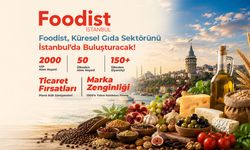 Foodist İstanbul, 150 ülkeden sektör profesyonellerini buluşturmaya hazırlanıyor