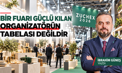 Bir Fuarı Güçlü Kılan Organizatörün Tabelası Değildir.