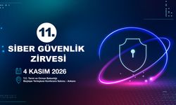 11. e-Safe Siber Güvenlik Zirvesi Başlıyor