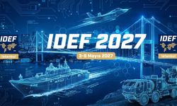 IDEF 2027’nin tarihi açıklandı: Fuar 3–9 Mayıs’ta İstanbul’da