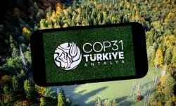 Türkiye, COP31 ile Enerji ve İklim Diplomasisindeki Etkinliğini Artırmayı Amaçlıyor
