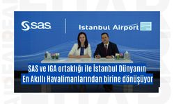 SAS ve IGA ortaklığı ile İstanbul Dünyanın En Akıllı Havalimanlarından birine dönüşüyor