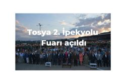 Tosya 2. İpekyolu Fuarı açıldı