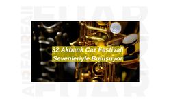 32.Akbank Caz Festivali Sevenleriyle Buluşuyor