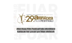 Altın Koza Film Festivali'nde etkinliklere katılacak her çocuk için fidan dikilecek