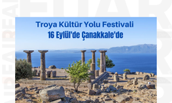 Troya Kültür Yolu Festivali 16 Eylül'de Çanakkale'de