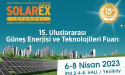 Solarex İstanbul 2023, 6-8 Nisan tarihlerinde ziyaretçilerini bekliyor