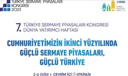 7. Türkiye Sermaye Piyasaları Kongresi 2-6 Ekim tarihlerinde başlıyor