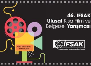 46. İFSAK Ulusal Kısa Film ve Belgesel Yarışması’nın Finalistleri Belli Oldu
