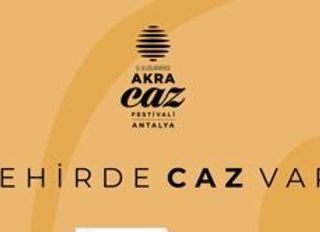 9. Antalya Akra Caz Festivali Haziran’da başlıyor