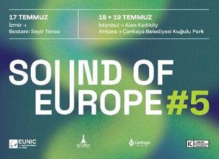 Sound of Europe Festivali Beşinci Yılında Müzik Tutkunlarıyla Yeniden Buluşuyor