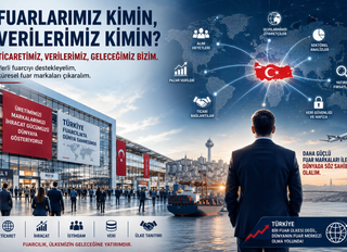Fuarlarımız Kimin, Verilerimiz Kimin?
