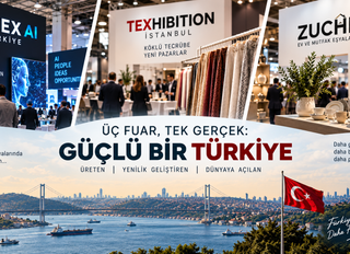 Üç Fuar, Tek Gerçek: Güçlü Bir Türkiye