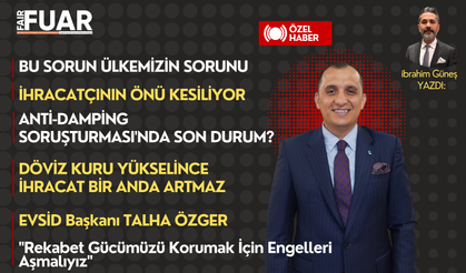 Talha Özger ’den Sektörün Geleceğini Tehdit Eden Anti-Damping Soruşturmasına Sert Tepki