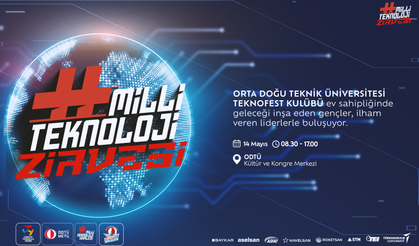 Milli Teknoloji Zirvesi ODTÜ’de Teknoloji Liderlerini Buluşturuyor