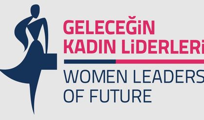 Geleceğin Kadın Liderleri İçin Yeni Dönem Başvuruları Başladı
