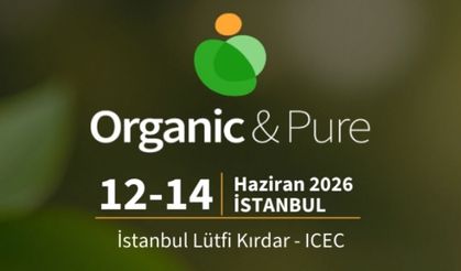 Organic & Pure Expo, Sağlıklı Yaşam Sektörünü İstanbul’da Buluşturacak