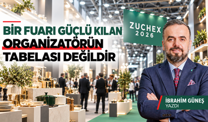 Bir Fuarı Güçlü Kılan Organizatörün Tabelası Değildir.