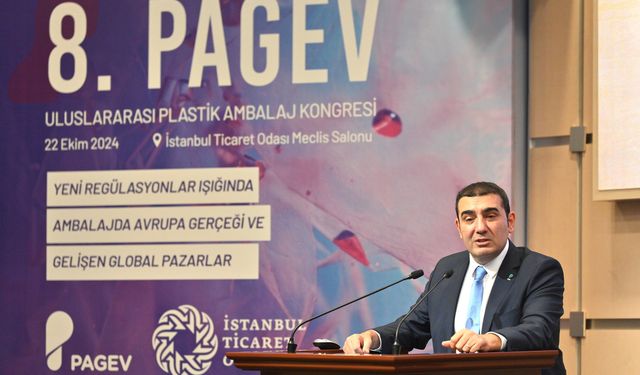 PAGEV Başkanı Yavuz Eroğlu: Avrupa'yı Türk ambalaj sektörü korkusu sardı