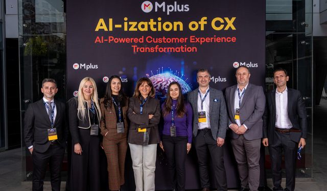 Mplus Türkiye’den “AI-ization of CX” buluşması