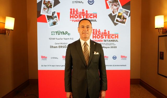 İlhan Ersözlü: HOSTECH Bu Yıl Rekor Katılımla Gerçekleşecek