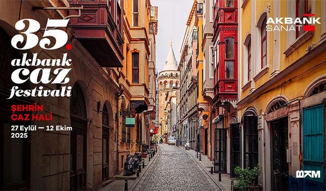 35. Akbank Caz Festivali’ne Sayılı Günler Kaldı