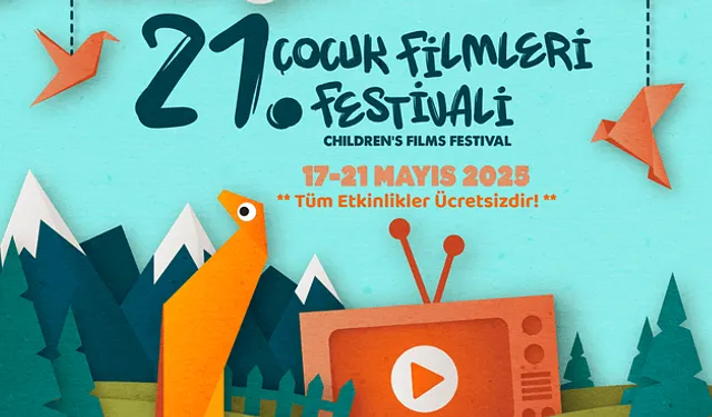 TÜRSAK 21. Çocuk Filmleri Festivali, 6 Eylül'de başlıyor
