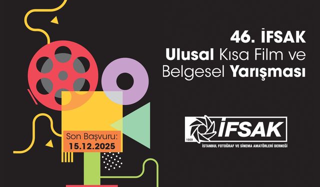 İFSAK Ulusal Kısa Film ve Belgesel Yarışması başvuruları başladı