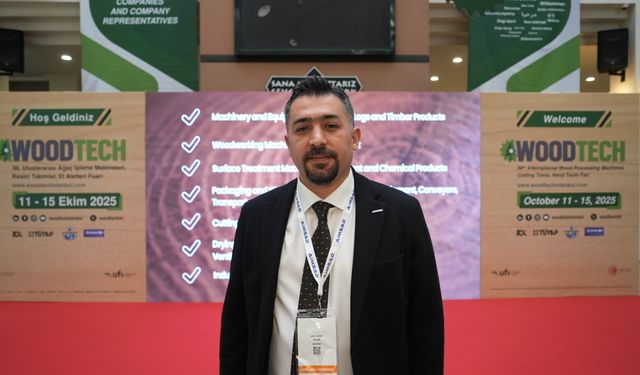 AİMSAD Genel Sekreteri Arif Onur Kaçak, “WoodTech, Avrasya’nın en büyük, dünyanın üçüncü büyük fuarı”