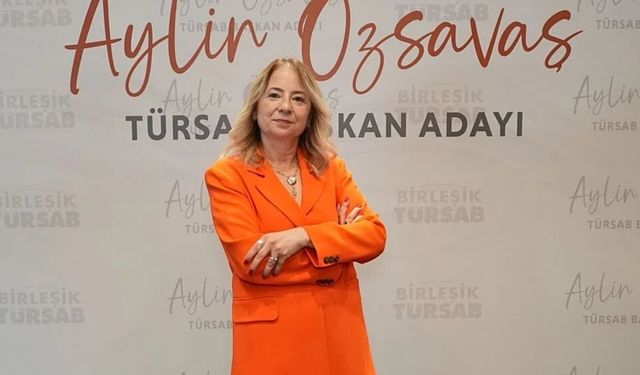 Aylin Özsavaş: Ev Gençliğini Turizme Kazandıracağız