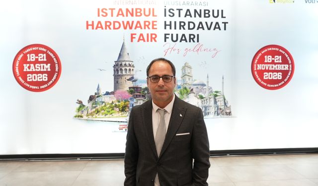 İstanbul Hırdavat Fuarı Proje Koordinatörü Zülküf Karadayı, "Tüm zorluklara rağmen 100 ülkeye ulaştık"