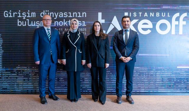 Take Off İstanbul 2025, 40 ülkeden 500+ girişimi ağırlamaya hazırlanıyor