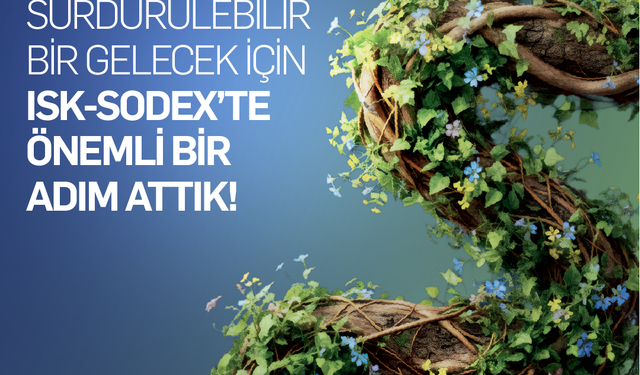 ISK-SODEX 2025’te 48 ton CO₂e’lik karbon ayak izi nötr hale getirildi