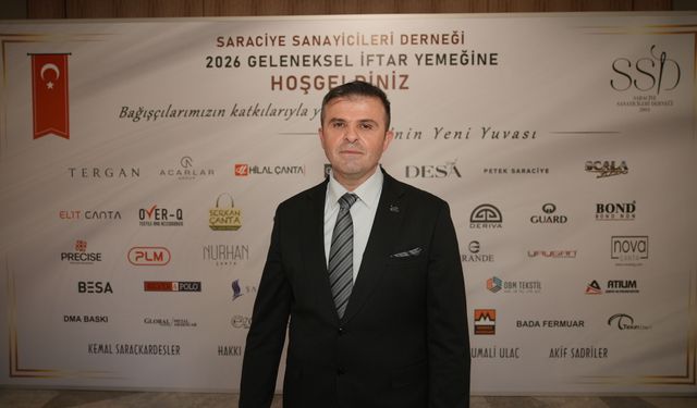 Saraciye Sanayicileri Derneği Başkanı Turhan Akyüz: 1463 Saraciye projesiyle markalarımızı tek çatı altında toplayacağız