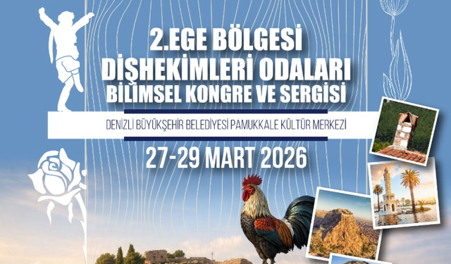 Egeli Diş Hekimleri Denizli’de Buluşacak