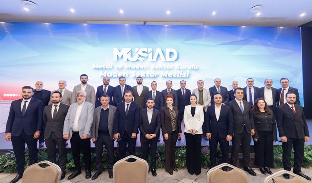 MÜSİAD’dan madencilik için stratejik toplantı