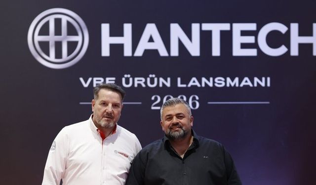 HANTECH Türkiye’de yüzde 5 pazar payı hedefliyor
