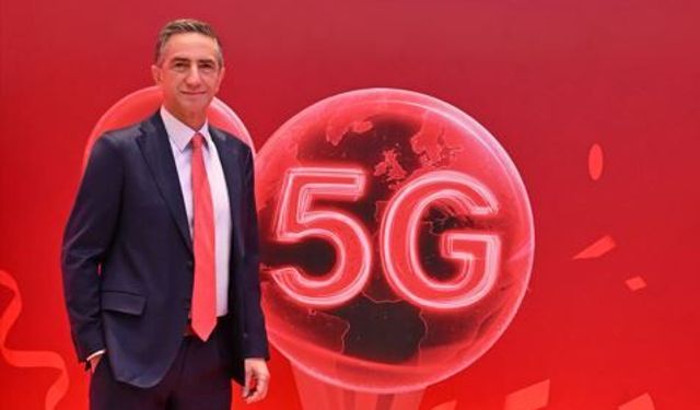 Vodafone 5G ile Türkiye’de dev adım atıyor