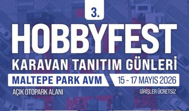 HOBBYFEST Karavan Tanıtım Günleri İstanbul’da Başlıyor