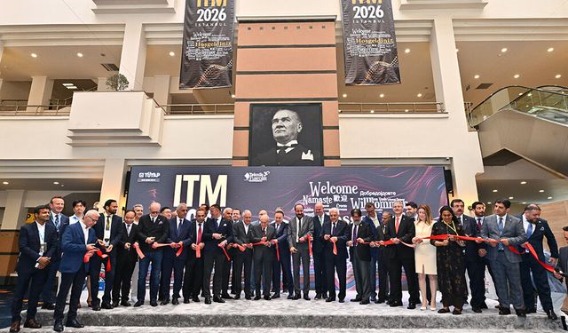 ITM 2026 Rekor Uluslararası Katılımla Kapılarını Açtı