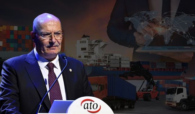 ATO Başkanı Baran İlk 5 Aylık İhracat Performansını Değerlendirdi