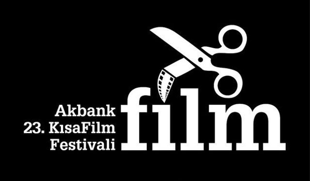 23. Akbank Kısa Film Festivali Başvuruları Başladı