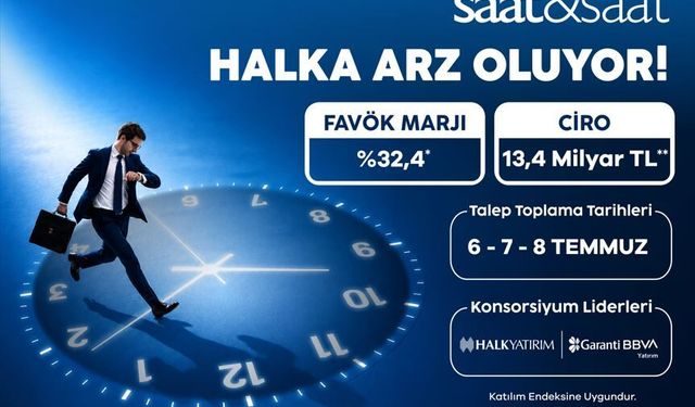 Saat&Saat halka arz için talep toplamaya başlıyor
