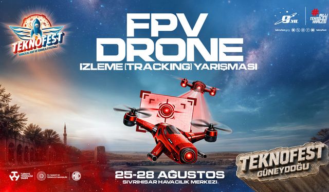 TEKNOFEST’te İlk Kez Düzenlenen FPV Drone İzleme Yarışmasında 20 Takım Finalde Yarışacak