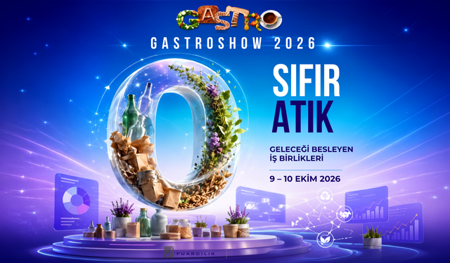 GastroShow, Gastronomi Turizminin Davosu Olarak 8’inci Kez Düzenleniyor